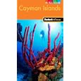 Fodor's In Focus Cayman Islands, 2nd Edition (In Focus-Color) by Fodor's