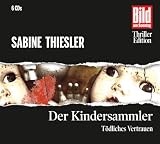 Der Kindersammler. Tödliches Vertrauen, 6 CDs