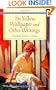 The Yellow Wallpaper and Other Writings (Bantam Classics)