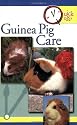 Guinea Pig Care (Quick & Easy)