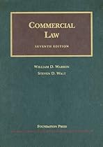 Commercial Law (University Casebook Series)