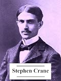 The Works of Stephen Crane