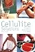 Cellulite Solutions: 7 Ways to Beat Cellulite in 6 Weeks (Pyramid Paperback)