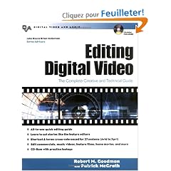 Editing Digital Video: The Complete Creative and Technical Guide