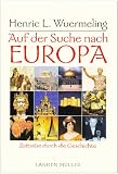 Produkt-Bild: Auf der Suche nach Europa. Zeitreise durch die Geschichte