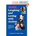 More Laughing & Loving with Autism