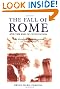 The Fall of Rome: And the End of Civilization