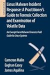 Linux Malware Incident Response: A Pr...