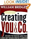 Creating You & Co.: Learn To Think Like The CEO Of Your Own Career
