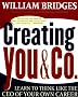 Creating You and Co.: Learn to Think Like the CEO of Your Own Career
