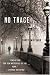 NO TRACE