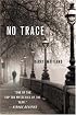 No Trace: A Brock and Kolla Mystery (Brock and Kolla Mysteries)