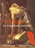 Caravaggio: Art, Knighthood and Malta