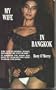 My Wife in Bangkok: A Romantic Guide to the City