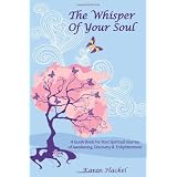 The Whisper Of Your Soul
