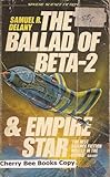 The ballad of Beta-2 ; and, Empire star
