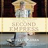 The Second Empress: A Novel of Napoleon's Court