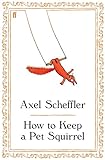 How to keep a pet squirrel