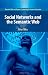 Social Networks and the Semantic Web (Semantic Web and Beyond)