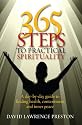 365 Steps to Practical Spirituality: A Day-by-day Guide to Finding Health, Contentment and Inner Peace