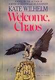 Welcome, chaos
