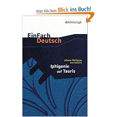 EinFach Deutsch - Textausgaben: Iphigenie auf Tauris. Mit Materialien: Ein Schauspiel