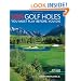 1001 Golf Holes You Must Play Before You Die