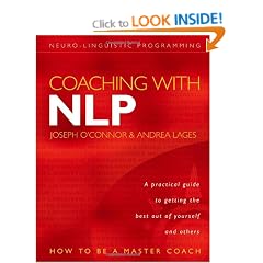 Coaching with NLP: How to be a Master Coach