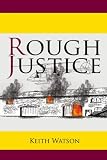 Rough Justice