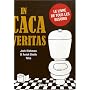 In caca veritas
