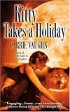 Kitty Takes a Holiday (Kitty Norville, Book 3)