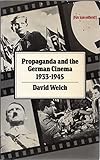 Propaganda and the German cinema 1933-1945