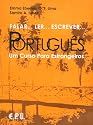 Falar Ler Escrever Portugues Text (Falar...Ler...Escrever...Portugues) (Portuguese Edition)