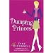 Dumping Princes (Calypso Chronicles, Book 4)