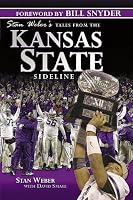 Stan Weber's Tales from the Kansas State Sideline