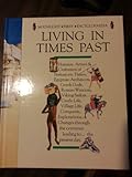 Living in times past
