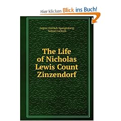 The Life of Nicholas Lewis Count Zinzendorf, Tr. by S. Jackson