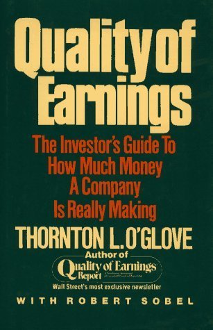Quality of Earnings: The Investor's Guide to How Much Money A Company is Really Making Hardcover - April 27, 1987