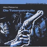 Dreamland Grusel 11-die Totenpatrouillevon "Alec Roberts"