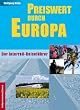 Preiswert durch Europa  - Interrail, Bahnreisen und Europabusse