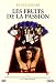 Les Fruits De La Passion