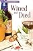 Wined and Died