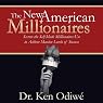 The New American Millionaires: Secrets the Self-Made Millionaires Use to Achieve Massive Levels of Success