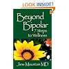 Beyond Bipolar: 7 Steps to Wellness