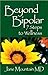Search : Beyond Bipolar: 7 Steps to Wellness