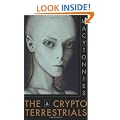 The Cryptoterrestrials: A Meditation on Indigenous Humanoids and the Aliens Among Us
