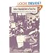 Labors Appropriate to Their Sex: Gender, Labor, and Politics in Urban Chile, 1900&ndash;1930 (Latin America Otherwise)