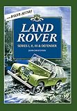 Land Rover : series I, II, III & Defender