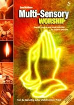 Multi-Sensory Worship