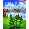 Wunder unserer Welt: B�ume: Prachtvoll und faszinierend